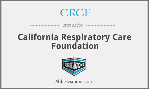 CRCF - California Respiratory Care Foundation