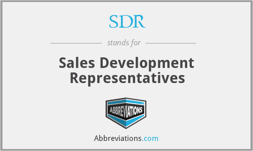 SDR - Sales Development Representatives