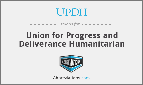UPDH - Union for Progress and Deliverance Humanitarian