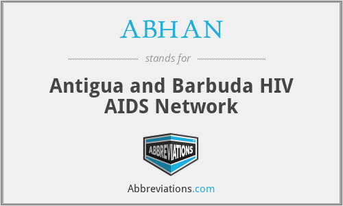ABHAN - Antigua and Barbuda HIV AIDS Network
