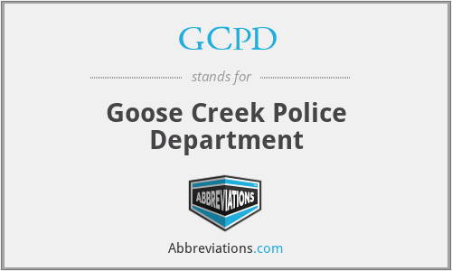 GCPD - Goose Creek Police Department
