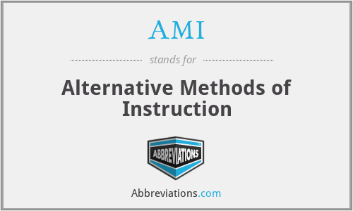 AMI - Alternative Methods of Instruction