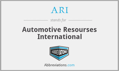 ARI - Automotive Resourses International