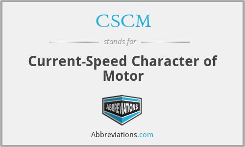 CSCM - Current-Speed Character of Motor
