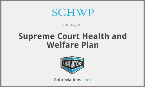 SCHWP - Supreme Court Health and Welfare Plan