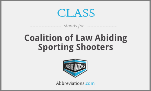 CLASS - Coalition of Law Abiding Sporting Shooters