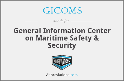 GICOMS - General Information Center on Maritime Safety & Security