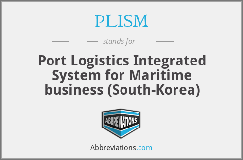 PLISM - Port Logistics Integrated System for Maritime business (South-Korea)