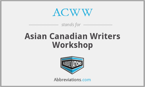 ACWW - Asian Canadian Writers Workshop