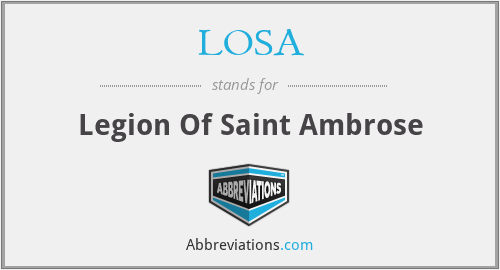 LOSA - Legion Of Saint Ambrose