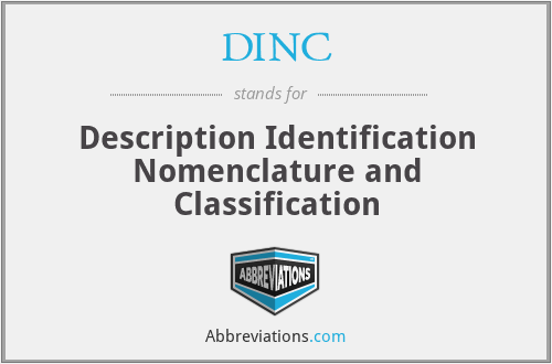 DINC - Description Identification Nomenclature and Classification