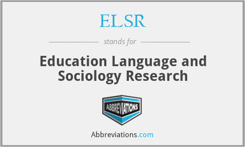 ELSR - Education Language and Sociology Research