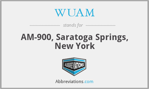 WUAM - AM-900, Saratoga Springs, New York