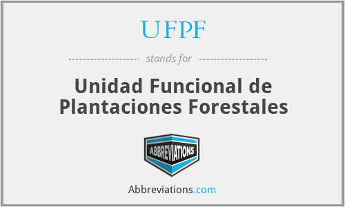 UFPF - Unidad Funcional de Plantaciones Forestales