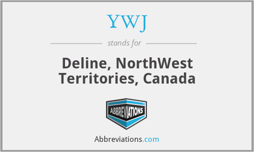 YWJ - Deline, NorthWest Territories, Canada