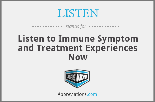 LISTEN - Listen to Immune Symptom and Treatment Experiences Now
