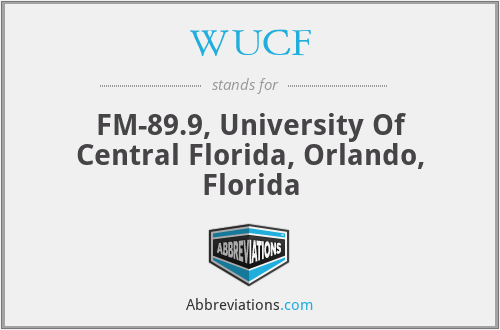 WUCF - FM-89.9, University Of Central Florida, Orlando, Florida