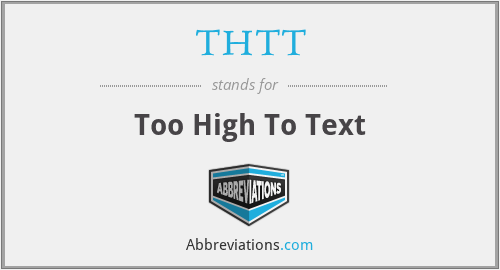 THTT - Too High To Text