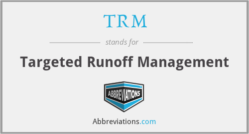 TRM - Targeted Runoff Management