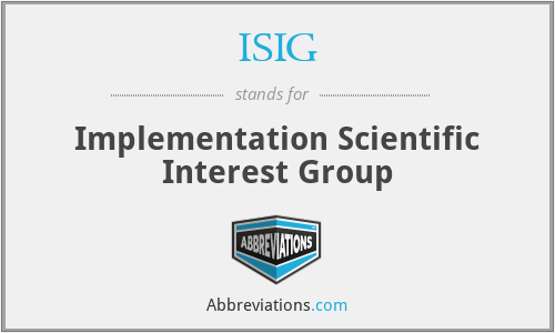ISIG - Implementation Scientific Interest Group