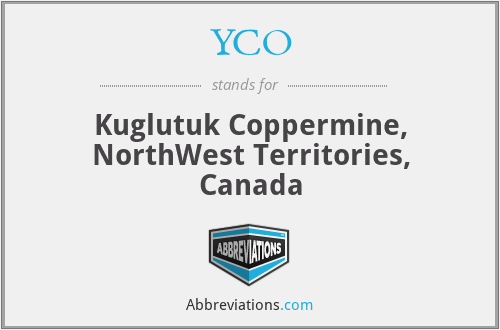 YCO - Kuglutuk Coppermine, NorthWest Territories, Canada