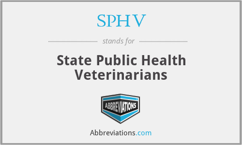 SPHV - State Public Health Veterinarians