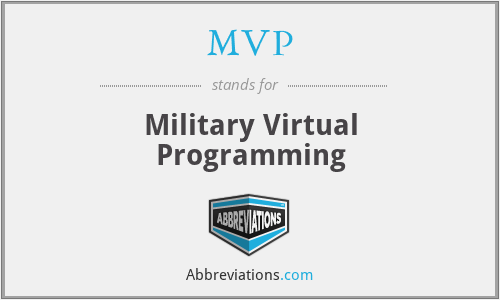 MVP - Military Virtual Programming