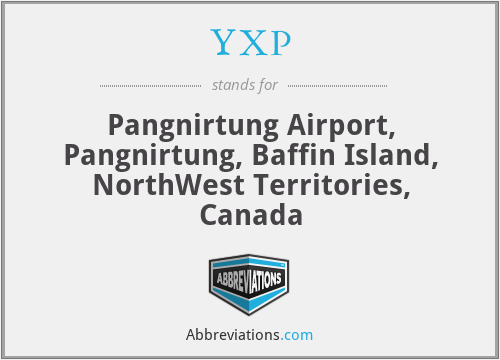 YXP - Pangnirtung Airport, Pangnirtung, Baffin Island, NorthWest Territories, Canada