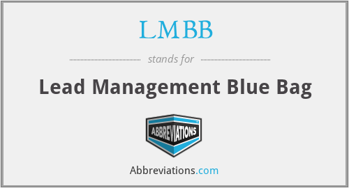 LMBB - Lead Management Blue Bag