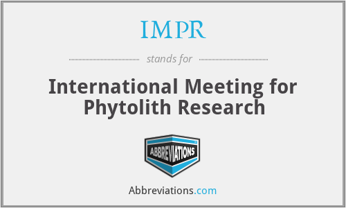 IMPR - International Meeting for Phytolith Research