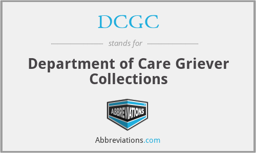 DCGC - Department of Care Griever Collections