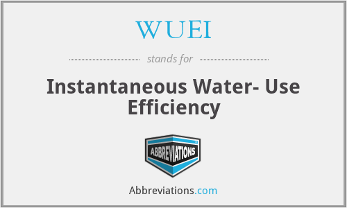 WUEI - Instantaneous Water- Use Efficiency