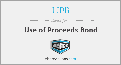 UPB - Use of Proceeds Bond