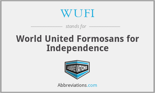 WUFI - World United Formosans for Independence