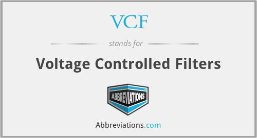 VCF - Voltage Controlled Filters