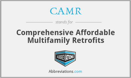 CAMR - Comprehensive Affordable Multifamily Retrofits