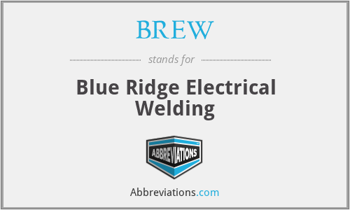 BREW - Blue Ridge Electrical Welding