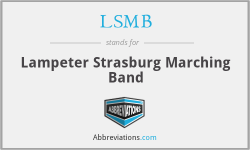 LSMB - Lampeter Strasburg Marching Band