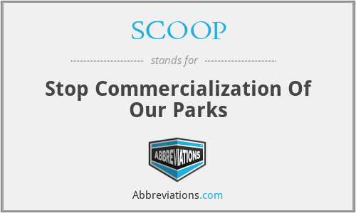 SCOOP - Stop Commercialization Of Our Parks