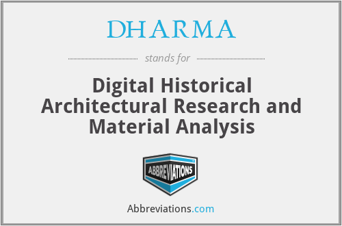 DHARMA - Digital Historical Architectural Research and Material Analysis