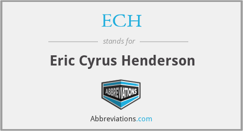 ECH - Eric Cyrus Henderson