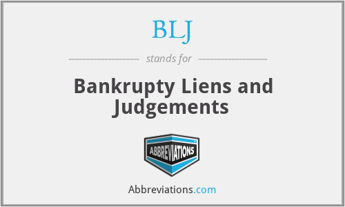 BLJ - Bankrupty Liens and Judgements