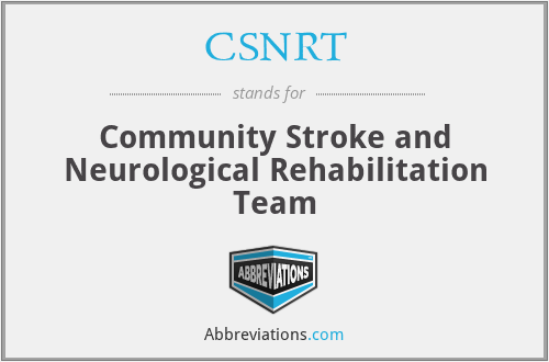 CSNRT - Community Stroke and Neurological Rehabilitation Team