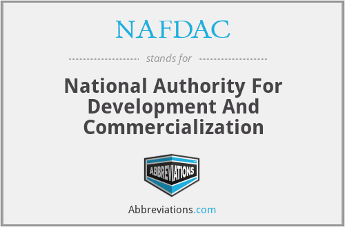 NAFDAC - National Authority For Development And Commercialization