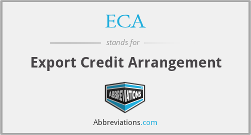 ECA - Export Credit Arrangement