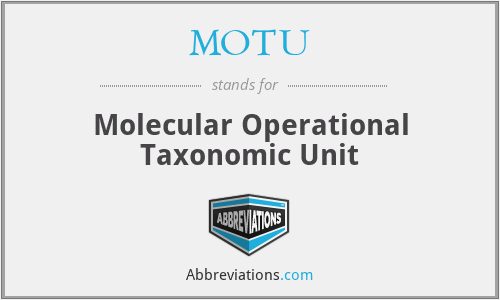 MOTU - Molecular Operational Taxonomic Unit