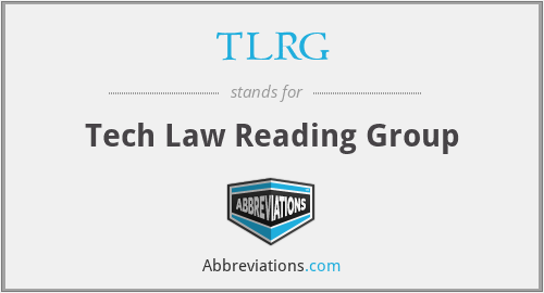 TLRG - Tech Law Reading Group