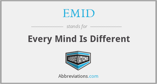EMID - Every Mind Is Different