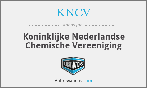 KNCV - Koninklijke Nederlandse Chemische Vereeniging