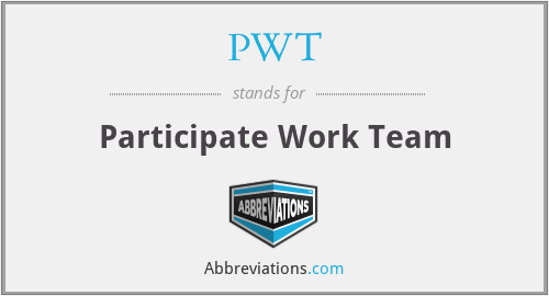 PWT - Participate Work Team